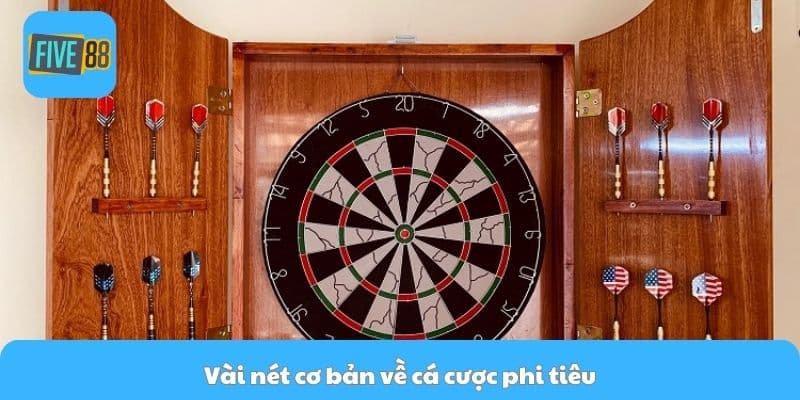 Vài nét cơ bản về cá cược phi tiêu