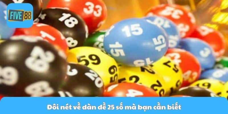 Đôi nét về dàn đề 25 số mà bạn cần biết