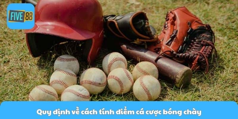 Quy định về cách tính điểm cá cược bóng chày