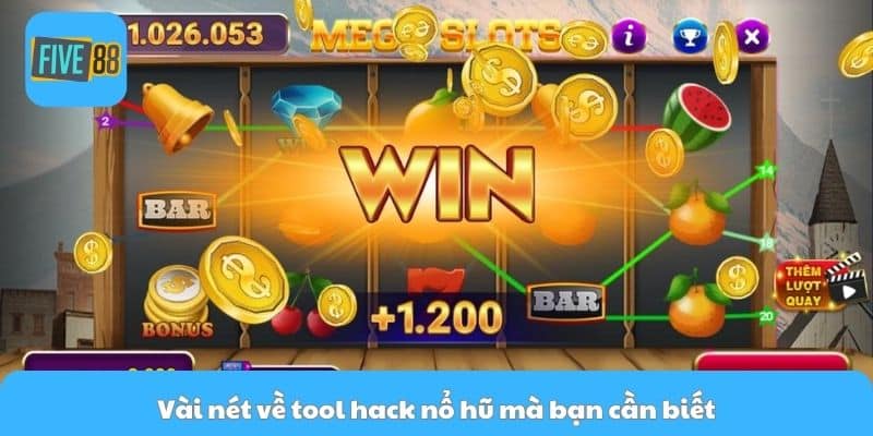Vài nét về tool hack nổ hũ mà bạn cần biết